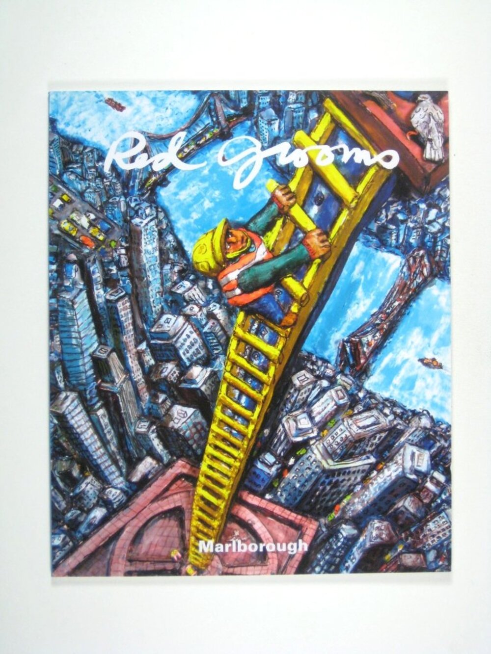 Red Grooms New York On My Mind Exhibition Catalogue Marlborough Gallery 2017 Art